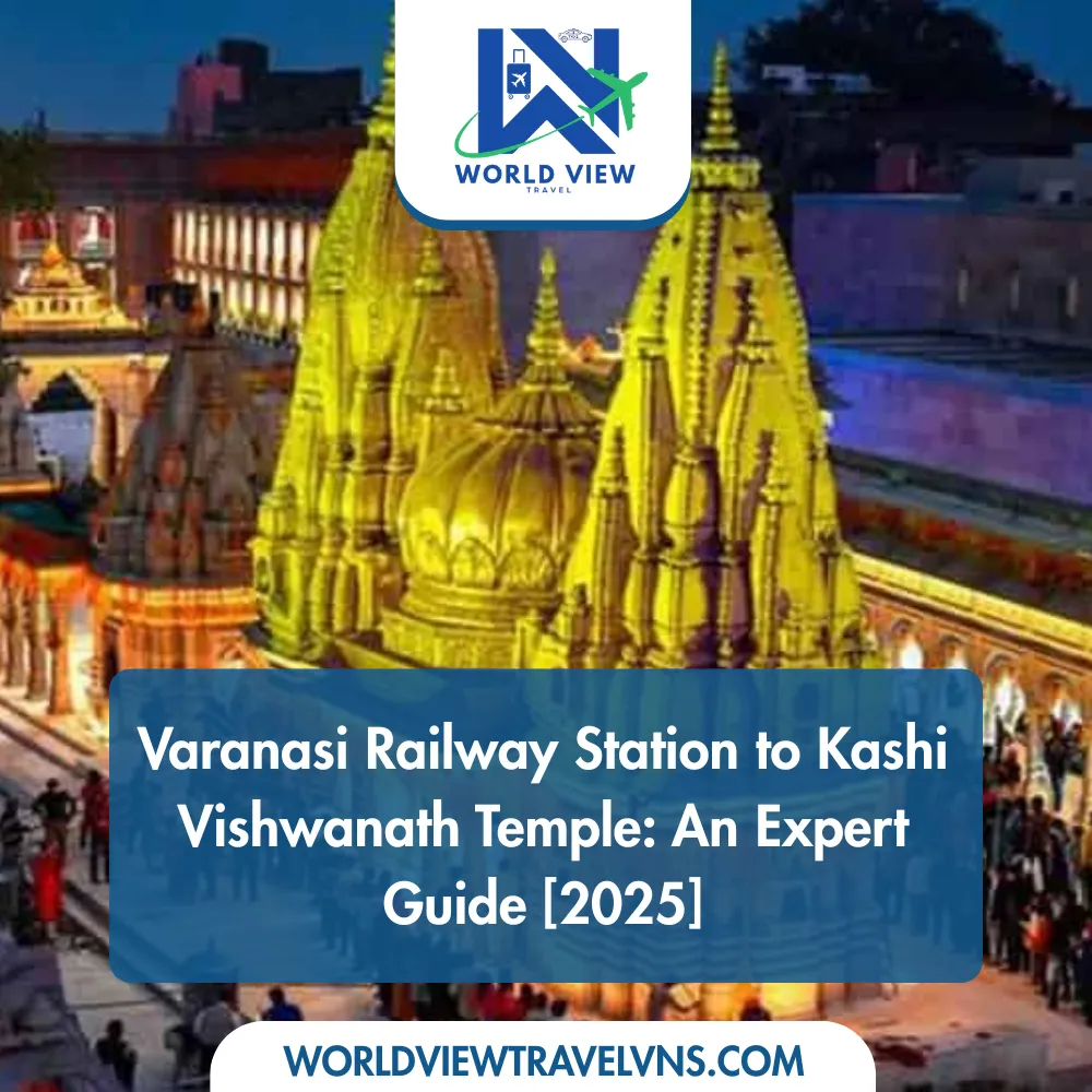 Varanasi Railway Station to Kashi Vishwanath Temple