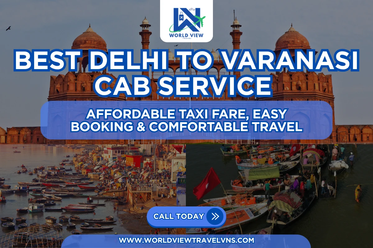Best Delhi to Varanasi Cab Service